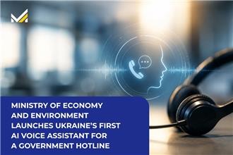 Ministry of Economy Launches Ukraine’s First AI Voice Assistant for a Government Hotline